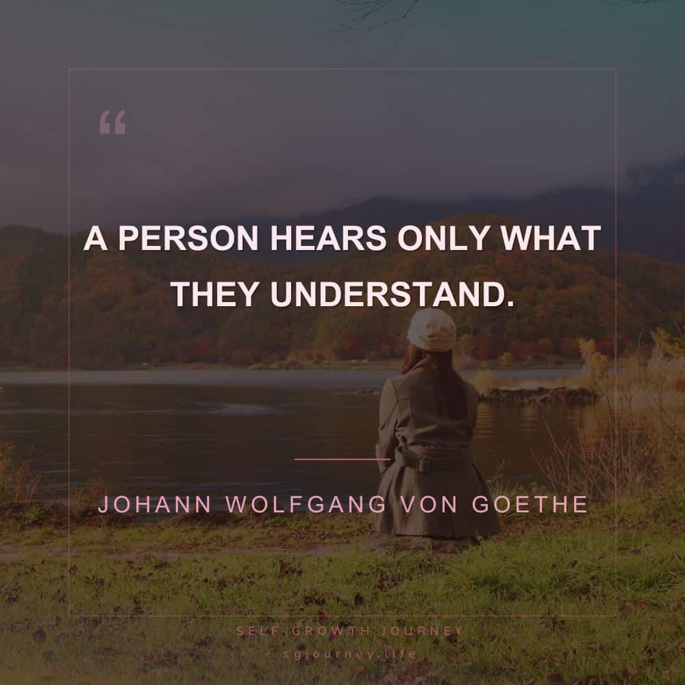 A person hears only what they understand.